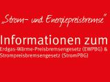 Informationen zur "Strom und Energiepreisbremse"