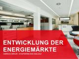 Entwicklung der Energiemärkte